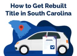 How to Get Rebuilt Title South Carolina
