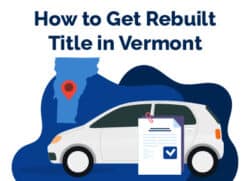 How to Get Rebuilt Title Vermont