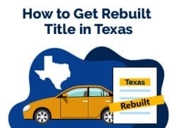 How to Get Rebuilt Title in Texas