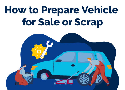 How to Prepare for Sale or Scrap