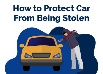 How to Protect Car From Being Stolen