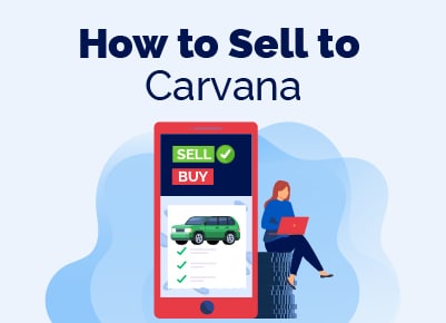 How to Sell Carvana