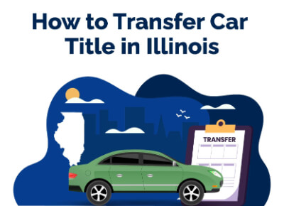 How to Transfer Car Title In Illinois