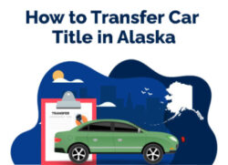 How to Transfer Car Title in Alaska