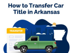 How to Transfer Car Title in Arkansas