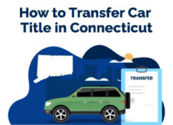 How to Transfer Car Title in Connecticut