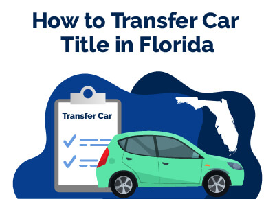 How to Transfer Car Title in Florida
