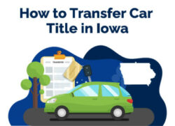 How to Transfer Car Title in Iowa