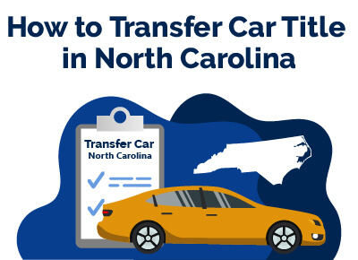 How to Transfer Car Title in North Carolina