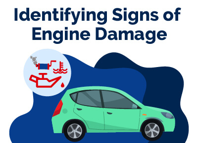 Identifying Signs of Engine Damage