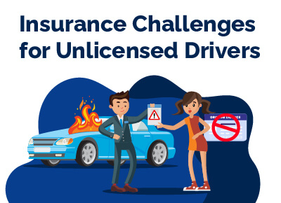 Insurance Challenges for Unlicensed Drivers
