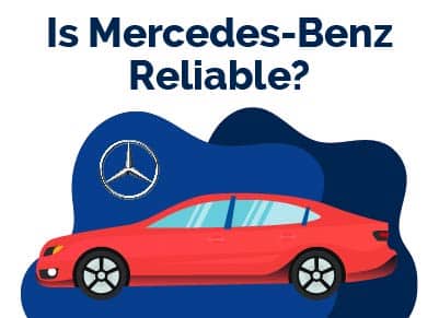 Is Mercedes Benz Reliable