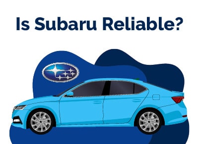 Is Subaru Reliable