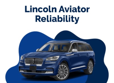 Lincoln Aviator Reliability