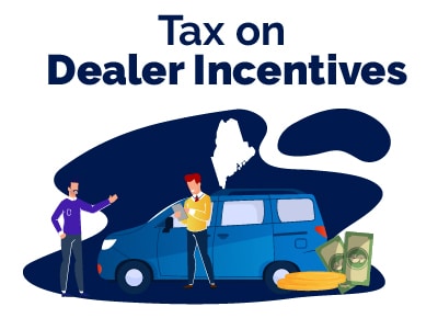 Maine Dealer Incentives