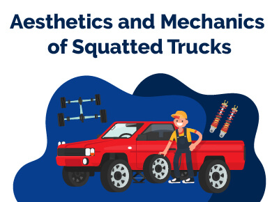 Mechanics of Squatted Trucks