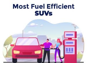 Most Fuel Efficient SUVs