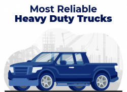 Most Reliable Heavy Duty Trucks