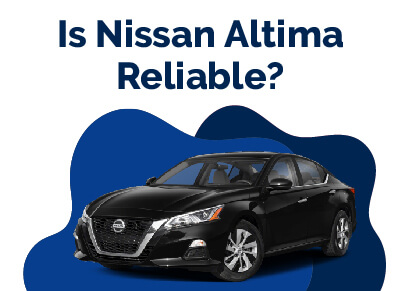 Nissan Altima Reliable