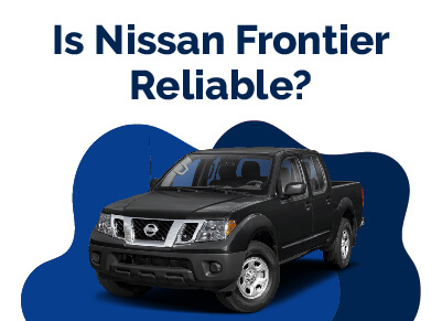 Nissan Frontier Reliable