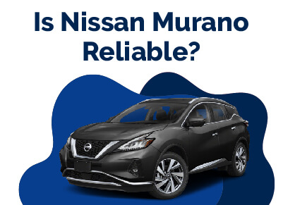 Nissan Murano Reliable