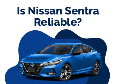 Nissan Sentra Reliable