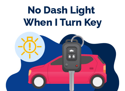 No Dash Light When I Turn Key