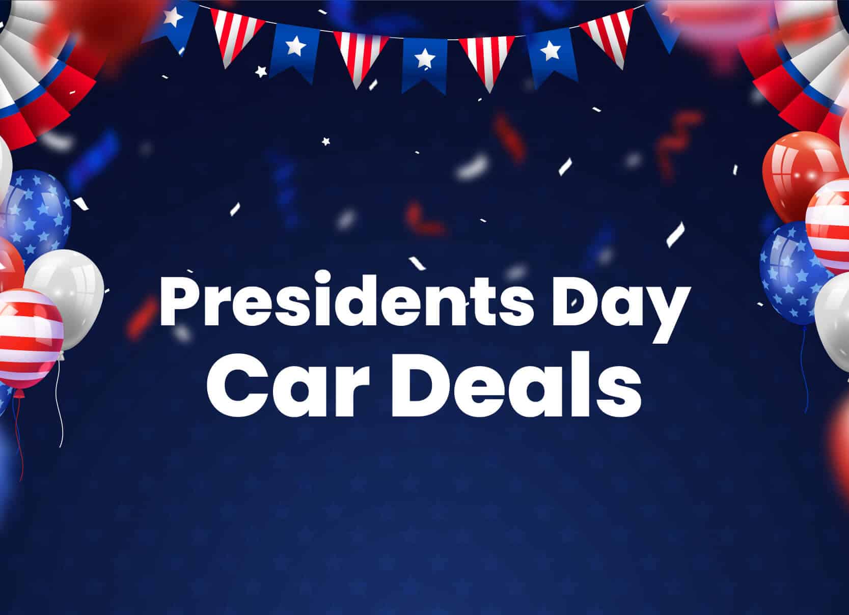 Presidents Day Car Deals Featured
