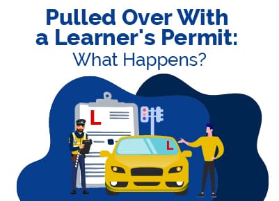 Pulled Over with a Learner's Permit