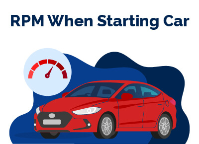 RPM When Starting Car