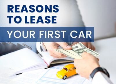 Reasons to Lease First Car