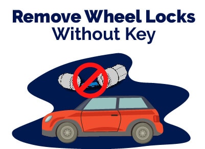 Remove Wheel Locks Without Key