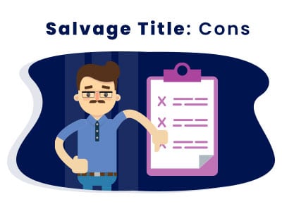 Salvage Title Cons