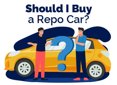 Should I Buy Repo Car