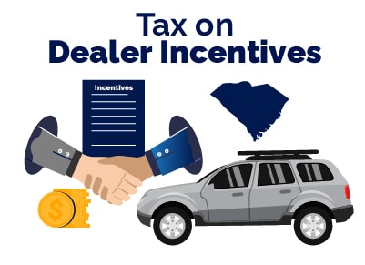 South Carolina Dealer Incentive