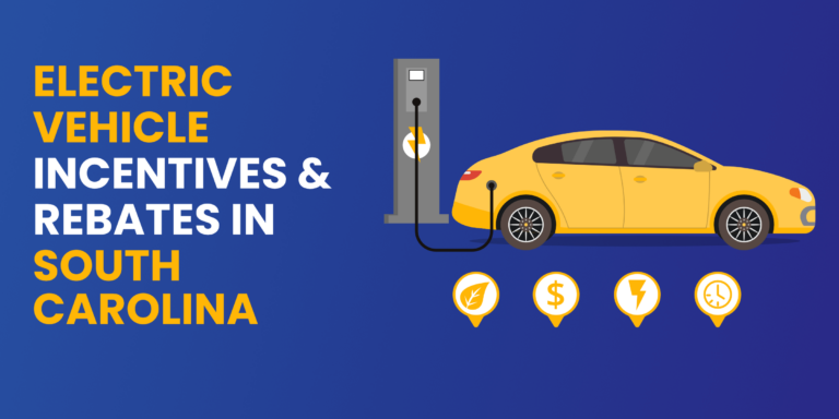 Electric Vehicle Incentives And Rebates In South Carolina Find The 