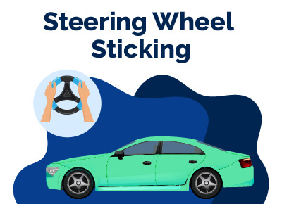 Steering Wheel Sticking