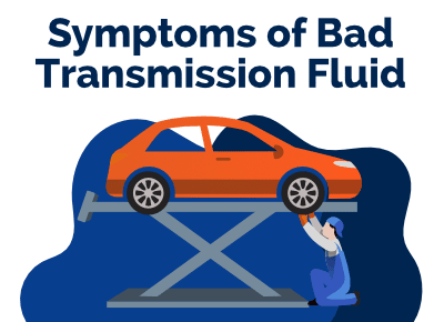 Symptoms Bad Transmission Fluid