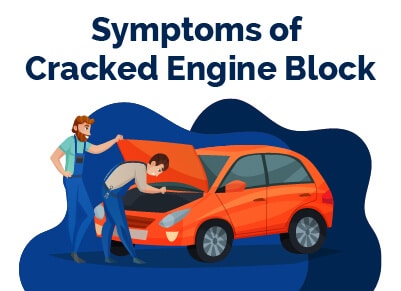 Symptoms of Cracked Engine Block