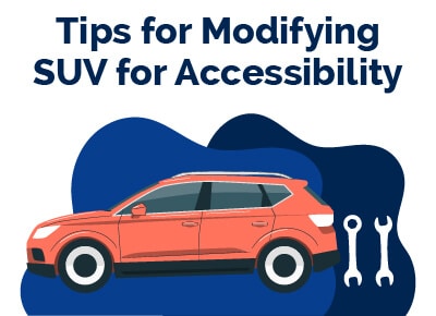 Tips for Modifying SUV for Accessibility