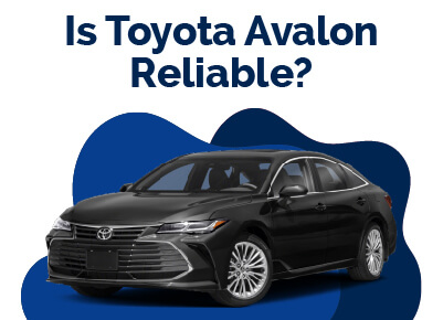 Toyota Avalon Reliable