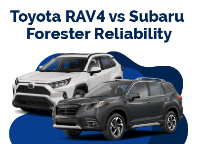 Toyota RAV4 vs Subaru Forester Reliability