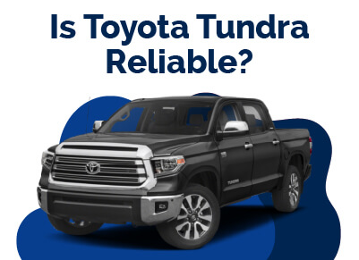 Toyota Tundra Reliable