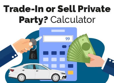 Trade In or Sell Private Party Calculator