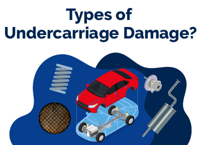 Types of Undercarriage Damage