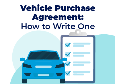 Vehicle Purchase Agreement How to Write