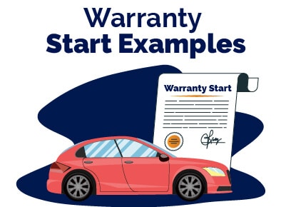 Warranty Start Examples