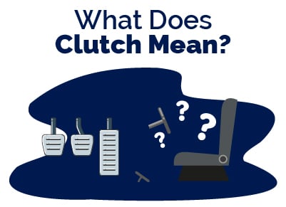 What Does Clutch Mean