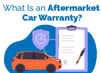 What Is Aftermarket Warranty