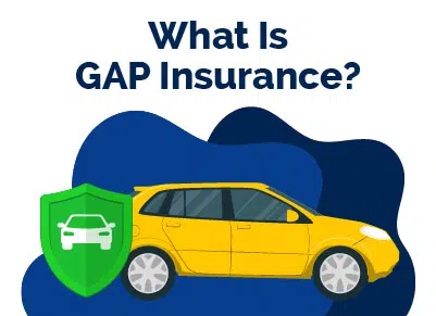 What Is GAP Insurance